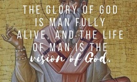 ST IRENAEUS AND THE GLORY OF GOD