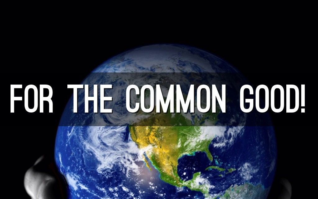 THE MISSION OF THE COMMON GOOD