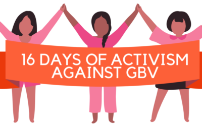 16 DAYS OF ACTIVISM AGAINST GBV