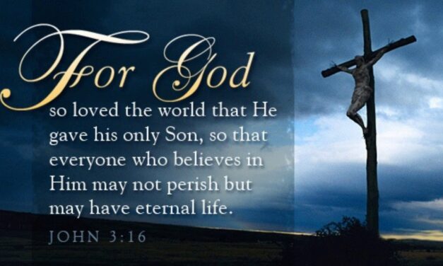 GOD SO LOVED THE WHOLE WORLD……….