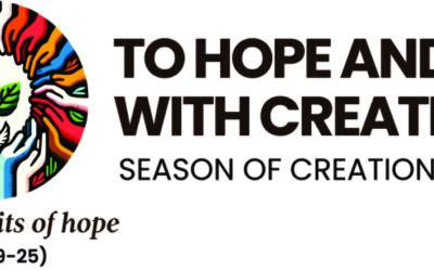 SEASON OF CREATION. THERE IS HELP, THERE IS HOPE