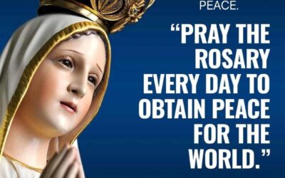 THE ROSARY – A CALL TO PENANCE AND PRAYER FOR PEACE