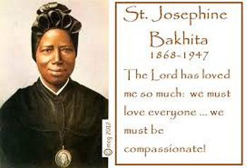 JUBILEE.  ST JOSEPHINE BAKHITA. PATRON OF FIGHT AGAINST HUMAN TRAFFICKING