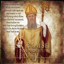 THOUGHT FOR THE DAY.  ST BLAISE