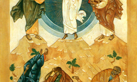 THOUGHT FOR THE DAY.  A TRANSFIGURATION BLESSING